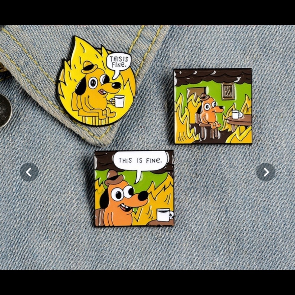 “ ⭐️ THIS IS FINE” Fire Dog Pin - Picture 7 of 10